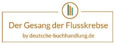 Der Gesang der Flusskrebse by deutsche-buchhandlung.de 